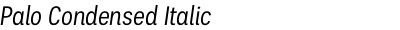 Palo Condensed Italic
